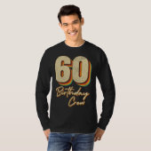 60誕生日クルー60パーティークルーLS Tシャツ (正面フル)