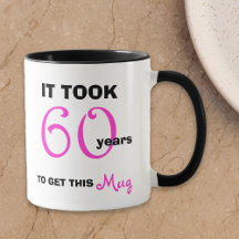 60誕生日プレゼントアイディアfor Her Mug - おもしろい