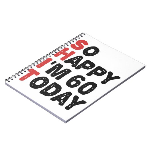 60誕生日嬉しい私は60今日のギフトおもしろい ノートブック (左側)
