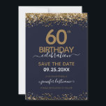 60誕生日日付を保存する青と金ゴールド 招待状<br><div class="desc">上エレガントと下に紙吹雪のハイライトが輝くフェイク金ゴールド縁どグリッター。すべての文字は調整可能で、簡単は独自のパーティーニーズに合わせて変更できる。60素晴らしエレガント歳の誕生日テンプレートデザイン。</div>