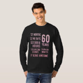 60誕生日男女60おもしろい歳 Tシャツ (正面フル)