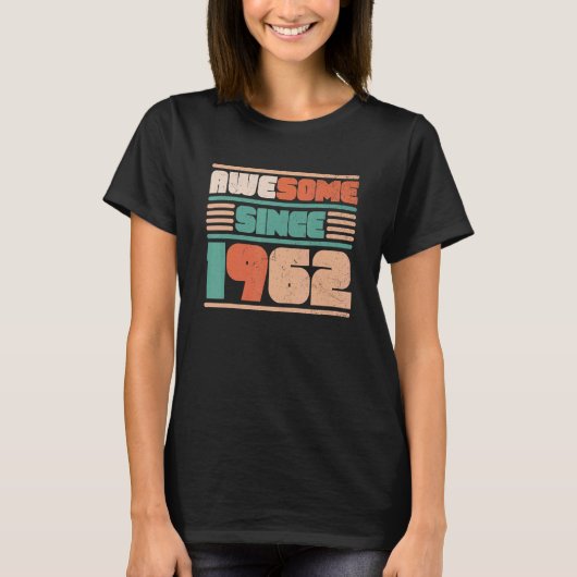 60誕生日1962年以素晴らし来60歳 Tシャツ (正面)