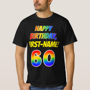 60誕生日— ,おもしろいはっきりした,レインボー60,名前をカスタムする Tシャツ