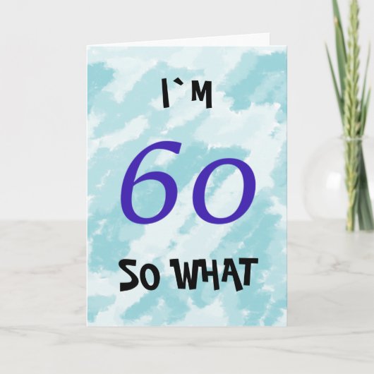 60誕生日 おもしろい やる気を起こさせる カード (正面)