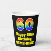 60誕生日:カラフル、おもしろい、エキサイティング、虹60 紙コップ (正面)