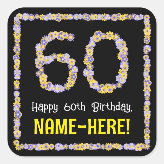 60誕生日:フローラ花数名前をカスタムする スクエアシール (正面)