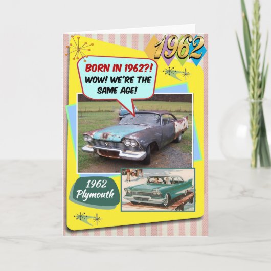 60誕生日!1962年のシボイと同じ年だ! カード (正面)