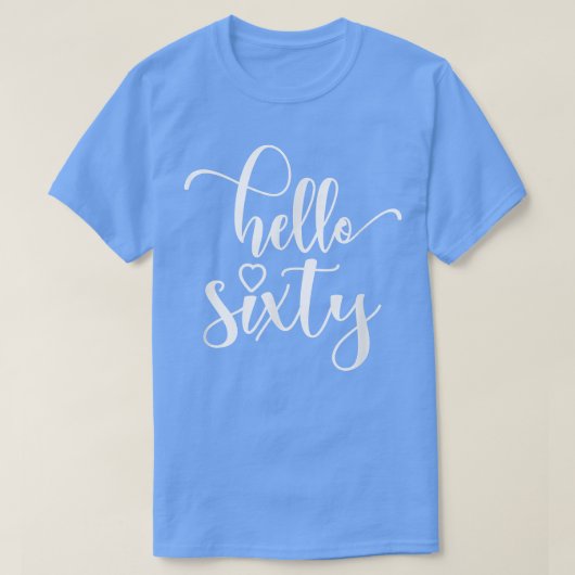 60誕生日、For Women, Hello Sity, 60歳 Tシャツ (デザイン正面)