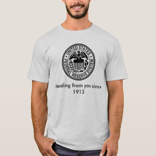 600px-US-FederalReserveSystem-Seal_svg、Stealin… Tシャツ