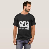 603 New Hampshire製品のライブフリーまたはダイス Tシャツ (正面フル)