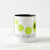 60…あなたが湖のテニスによってちょうど…勝った ツートーンマグカップ (中央)