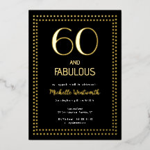 60 and Fabulous Elegant Sixtieth Birthday Party