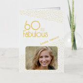 60 and Fabulous Gold Glitter Photo 60th Birthday 箔グリーティングカード (正面)