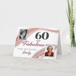 60 and Fabulous Rose Gold Photo 60th Birthday カード