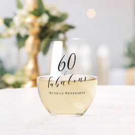 60 and Fabulous Sixtieth Birthday Elegant Script ステムなしワイングラス