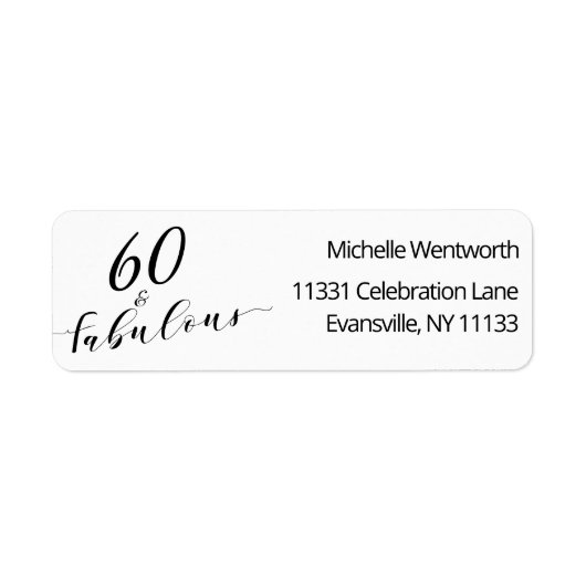 60 and Fabulous Sixtieth Birthday Elegant Script ラベル (正面)