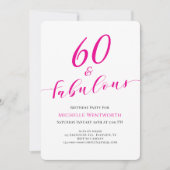 60 and Fabulous Sixtieth Birthday Hot Pink Script 招待状 (正面)