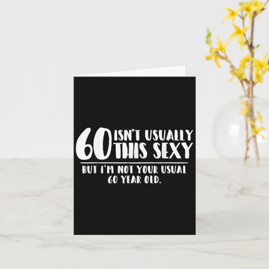 60 And Y Shirt Funny 60th Birthday Gift  カード (黄色い花)