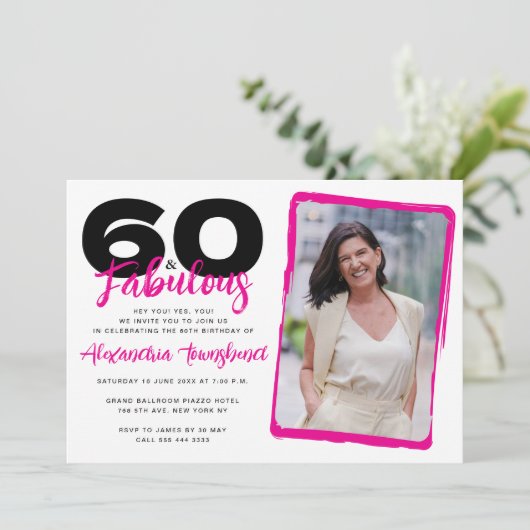 60 & Fabulous Bold Girly Photo 60th Birthday 招待状 (スタンド正面)