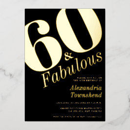 60 & Fabulous Bold Gold 60th Birthday Invitation 箔招待状