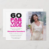 60 & Fabulous Bold Typography Photo 60th Birthday 招待状 (正面/裏面)