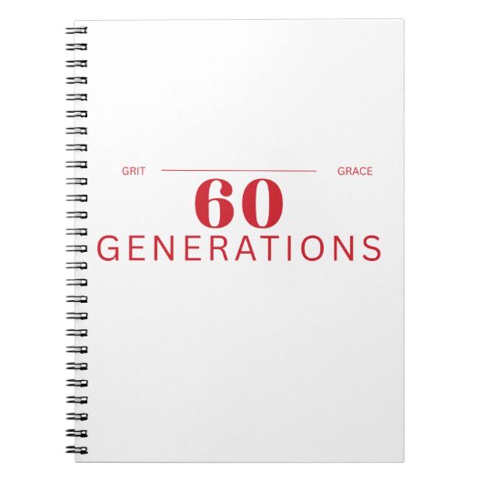 60 Generations of Grit and Grace ノートブック (正面)