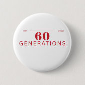 60 Generations of Grit & Grace Button 缶バッジ (正面)
