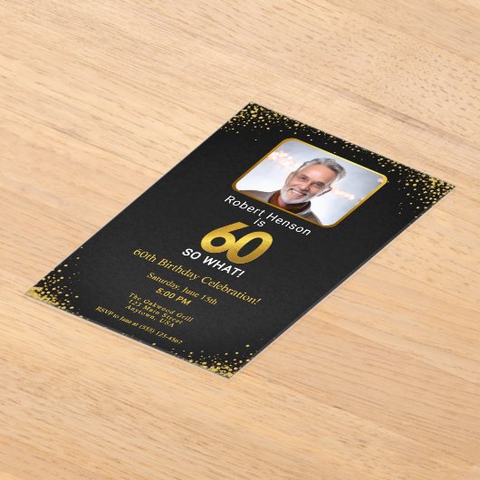 60 So What Black Gold 60th Birthday Photo アクリル招待状 (レイダウン)