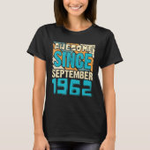 60 Year Old Awesome Since September 1962 60th Birt Tシャツ (正面)