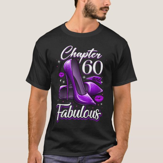 60 Years Old Chapter 60 & Fabulous 60th Birthday H Tシャツ (正面)
