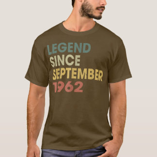 60 Years Old Gifts Legend Since September 1962 60t Tシャツ