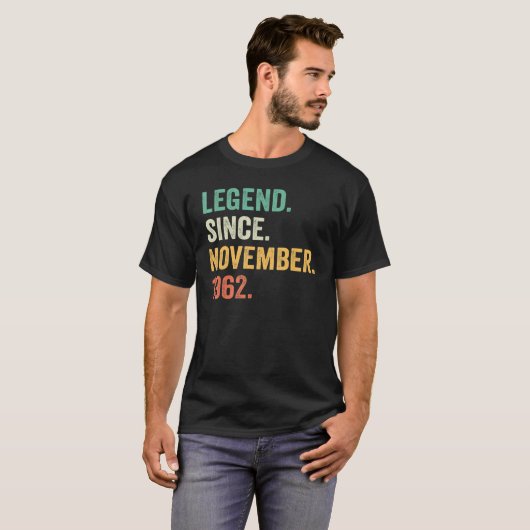 60 Years Old  Legend Since November 1962 60th Birt Tシャツ (正面フル)