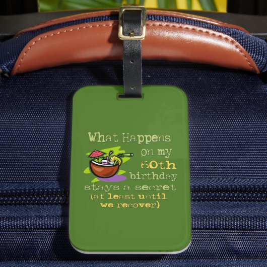 60th誕生日パーティギフト。私の60日に何が起こるか ラゲッジタグ (正面インサイチュ2)