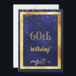 60th誕生日パーティー金ゴールド枠ブルー 招待状<br><div class="desc">フェスティバルとエレガント60歳の誕生日パーティー招待状。濃いミッドナイトブルーの背景色とフェイク金ゴールド枠。黄金の紙吹雪雨で。青い色が不均一だ。フロント文字:60歳の誕生日！とフローラフェイク金ゴールドデコ。戻る：あなたのパーティー情報のためのテンプレート、黄金の文字。</div>