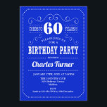 60th誕生日パーティー – ブルー王室のホワイト 招待状<br><div class="desc">第60回バースデーパーティーへの招待。スクリプエレガントトフォント付き青と白のレトロデザイン。応援60年！メッセージもしの詳細なカスタマイズが必要。</div>
