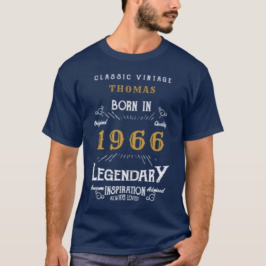 60th Birthday Add Your Name Born 1966 Legendary Tシャツ (正面)