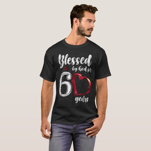 60th Birthday Blessed By God For 60 Years Birthday Tシャツ (正面フル)