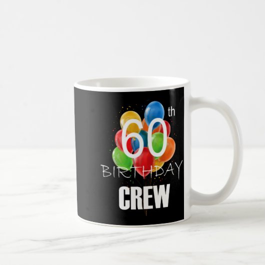 60th Birthday Crew 60 Party Crew Group Women コーヒーマグカップ (右)