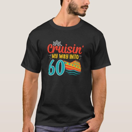 60Th Birthday Cruise Sailing Captain Sixty Year Ol Tシャツ (正面)