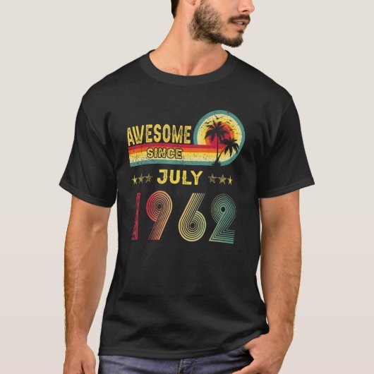 60th Birthday Gift Awesome Since July 1962 60 Year Tシャツ (正面)