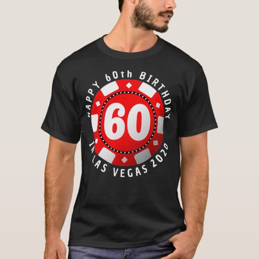 60th Birthday in Las Vegas 2020 Poker Chip  Tシャツ (正面)