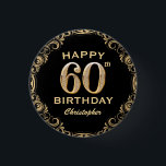 60th Birthday Partyブラック&金ゴールドグリッター枠 缶バッジ<br><div class="desc">60th Birthday Partyブラック&金ゴールドグリッターフレームボタン。さらにカスタマイクリックズを行う場合はカスタマイズ、「IT」ボタンをクリックし、このテンプレートを変更するためにデザインツールを使用する。</div>