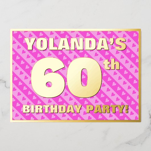 60th Birthday Party —おもしろいピンクのハートとストライプ 箔招待状 (正面)