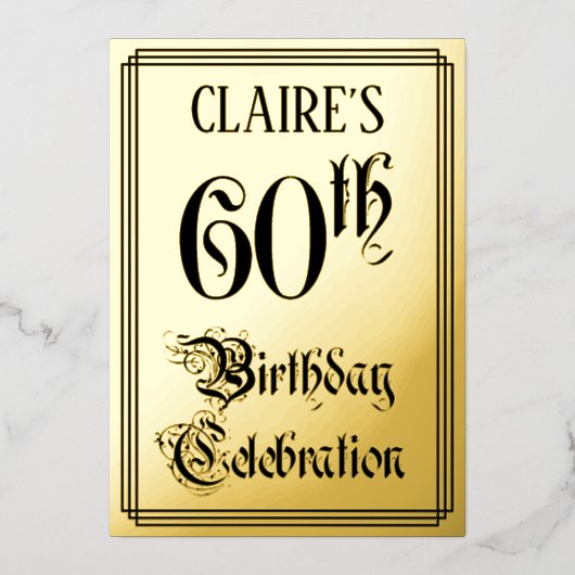 60th Birthday Party – スクリプエレガントト+名前をカスタムする 箔招待状 (正面)