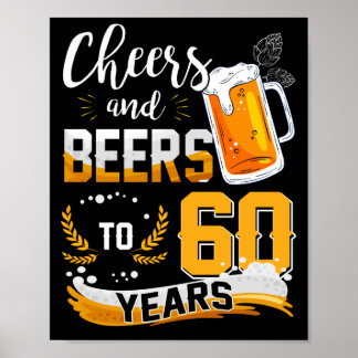 60th Birthday Party Cheers And Beers To 60 Years ポスター