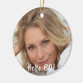 60th birthday photo hello 60 セラミックオーナメント (左)