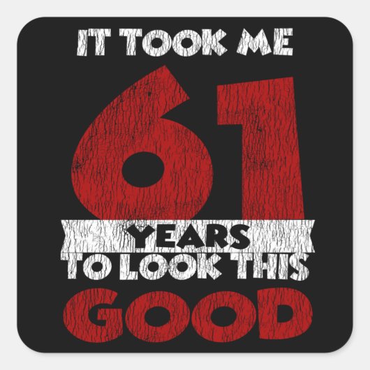 61歳のバデーが私を61誕生日 スクエアシール (正面)