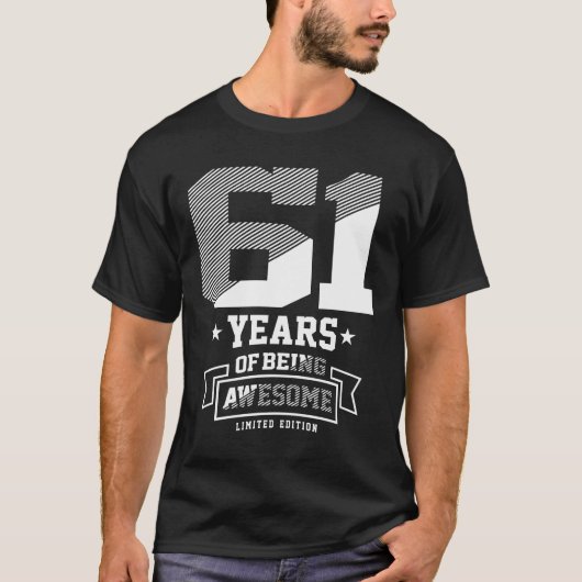 61歳素晴らし- 61誕生日 Tシャツ (正面)