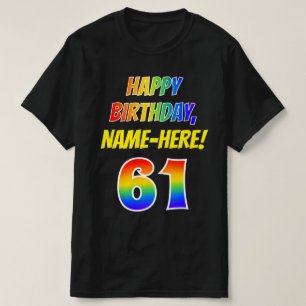 61誕生日— はっきりした,おもしろい,レインボー61,名前をカスタムする Tシャツ