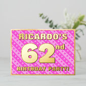 62回目の誕生日パーティー – おもしろいピンクのハートとストライプ 箔招待状 (立ち正面)